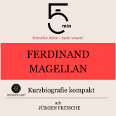Ferdinand Magellan: Kurzbiografie kompakt