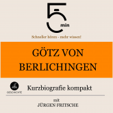 Götz von Berlichingen: Kurzbiografie kompakt