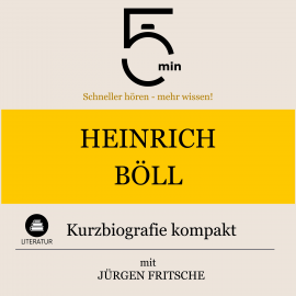 Hörbuch Heinrich Böll: Kurzbiografie kompakt  - Autor 5 Minuten   - gelesen von Jürgen Fritsche