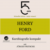 Henry Ford: Kurzbiografie kompakt