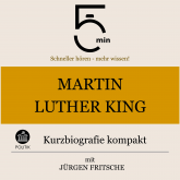 Martin Luther King: Kurzbiografie kompakt