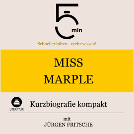 Hörbuch Miss Marple: Kurzbiografie kompakt  - Autor 5 Minuten   - gelesen von Jürgen Fritsche