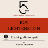 Roy Lichtenstein: Kurzbiografie kompakt