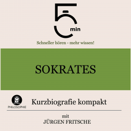 Hörbuch Sokrates: Kurzbiografie kompakt  - Autor 5 Minuten   - gelesen von Jürgen Fritsche