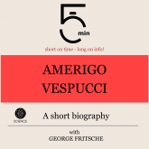 Amerigo Vespucci: A short biography