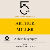 Arthur Miller: A short biography