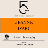 Jeanne d'Arc: A short biography