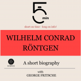 Wilhelm Conrad Röntgen: A short biography