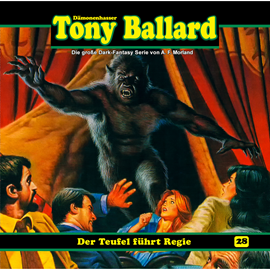 Hörbuch Der Teufel führt Regie (Tony Ballard 28)  - Autor A. F. Morland   - gelesen von Schauspielergruppe