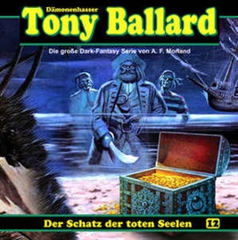 Hörbuch Der Schatz der toten Seelen (Tony Ballard 12)  - Autor A. F. Morland   - gelesen von Klaus Dieter Klebsch u.a.