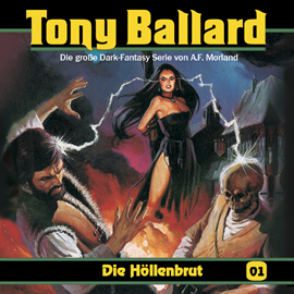 Hörbuch Die Höllenbrut (Tony Ballard 1)  - Autor A. F. Morland;Thomas Birker;Christian Daber   - gelesen von Schauspielergruppe