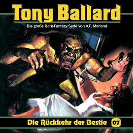 Hörbuch Die Rückkehr der Bestie (Tony Ballard 7)  - Autor A. F. Morland;Thomas Birker;Alex Streb   - gelesen von Schauspielergruppe