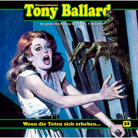 Hörbuch Wenn die Toten sich erheben ... (Tony Ballard 32)  - Autor A. F. Morland;Thomas Birker   - gelesen von Schauspielergruppe