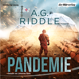 Hörbuch Pandemie (Die Extinction-Serie 1)  - Autor A. G. Riddle   - gelesen von Johannes Steck