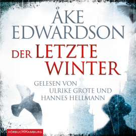 Hörbuch Der letzte Winter  - Autor Åke Edwardson   - gelesen von Schauspielergruppe