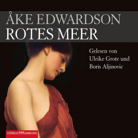 Hörbuch Rotes Meer  - Autor Åke Edwardson   - gelesen von Schauspielergruppe