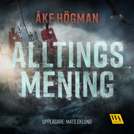Hörbuch Alltings mening  - Autor Åke Högman   - gelesen von Mats Eklund