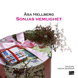 Hörbuch Sonjas hemlighet  - Autor Åsa Hellberg   - gelesen von Kerstin Andersson
