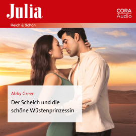 Hörbuch Der Scheich und die schöne Wüstenprinzessin  - Autor Abby Green   - gelesen von Lena Wolff