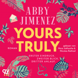Hörbuch Yours, Truly  - Autor Abby Jimenez   - gelesen von Schauspielergruppe