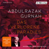 Hörbuch Das verlorene Paradies  - Autor Abdulrazak Gurnah   - gelesen von Pierre Sanoussi-Bliss