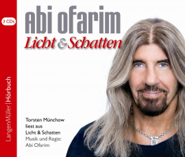Hörbuch Licht und Schatten  - Autor Abi Ofarim   - gelesen von Torsten Münchow