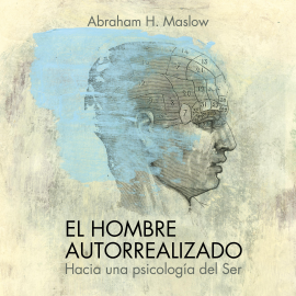 Hörbuch El hombre autorrealizado  - Autor Abraham Maslow   - gelesen von Jordi Navarro