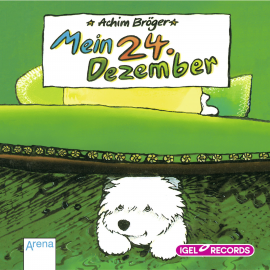 Hörbuch Mein 24. Dezember  - Autor Achim Bröger   - gelesen von Peer Augustinski