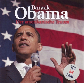 Hörbuch Barack Obama - Der amerikanische Traum  - Autor Achim Mantscheff   - gelesen von Schauspielergruppe