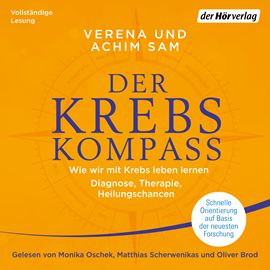 Hörbuch Der Krebs-Kompass  - Autor Achim Sam;Verena Sam   - gelesen von Schauspielergruppe