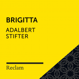 Hörbuch Stifter: Brigitta  - Autor Adalbert Stifter   - gelesen von Heiko Ruprecht