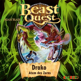 Hörbuch Draco, Atem des Zorns (Beast Quest 23)  - Autor Adam Blade   - gelesen von Jona Mues