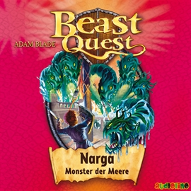 Hörbuch Narga, Monster der Meere (Beast Quest 15)  - Autor Adam Blade   - gelesen von Jona Mues