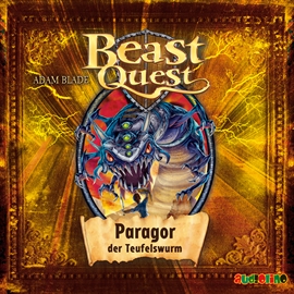 Hörbuch Paragor, der Teufelswurm (Beast Quest 29)  - Autor Adam Blade   - gelesen von Jona Mues