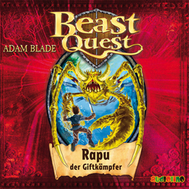 Hörbuch Rapu, der Giftkämpfer (Beast Quest 25)  - Autor Adam Blade   - gelesen von Jona Mues