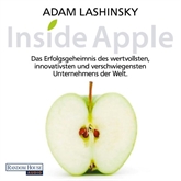 Hörbuch Inside Apple - Das Erfolgsgeheimnis des  wertvollsten innovativsten und verschwiegensten Unternehmens der Welt  - Autor Susan Elizabeth Phillips   - gelesen von Rike Schmid