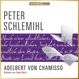 Hörbuch Peter Schlemihl  - Autor Adelbert von Chamisso   - gelesen von Sven Görtz