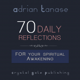 70 Daily Reflections for Your Spiritual Awakening