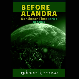 Hörbuch Before Alandra  - Autor Adrian Tanase   - gelesen von Adrian Tanase