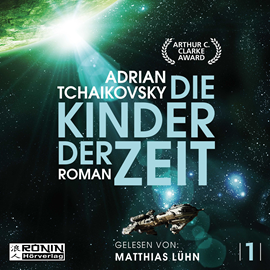 Hörbuch Die Kinder der Zeit  - Autor Adrian Tchaikovsky   - gelesen von Matthias Lühn