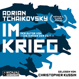 Hörbuch Im Krieg  - Autor Adrian Tchaikovsky   - gelesen von Christopher Kussin