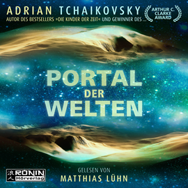 Hörbuch Portal der Welten (ungekürzt)  - Autor Adrian Tchaikovsky   - gelesen von Matthias Lühn