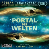Hörbuch Portal der Welten (ungekürzt)  - Autor Adrian Tchaikovsky   - gelesen von Matthias Lühn