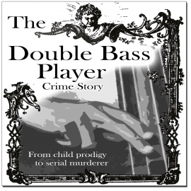 Hörbuch The Double Bass Player  - Autor Adrian Thome   - gelesen von Nick Ellsworth