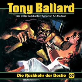 Hörbuch Die Rückkehr der Bestie (Tony Ballard 7)  - Autor A.F. Morland   - gelesen von Schauspielergruppe
