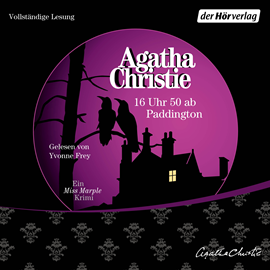 Hörbuch 16 Uhr 50 ab Paddington  - Autor Agatha Christie   - gelesen von Yvonne Frey