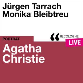 Hörbuch Agatha Christie - lit.COLOGNE live (Ungekürzt)  - Autor Agatha Christie   - gelesen von Schauspielergruppe
