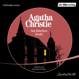 Hörbuch Am falschen Draht  - Autor Agatha Christie   - gelesen von Manfred Fenner