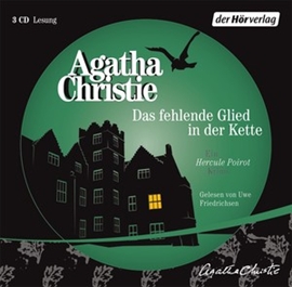 Hörbuch Das fehlende Glied in der Kette  - Autor Agatha Christie   - gelesen von Uwe Friedrichsen