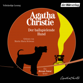 Hörbuch Der Ball spielende Hund  - Autor Agatha Christie   - gelesen von Martin Maria Schwarz